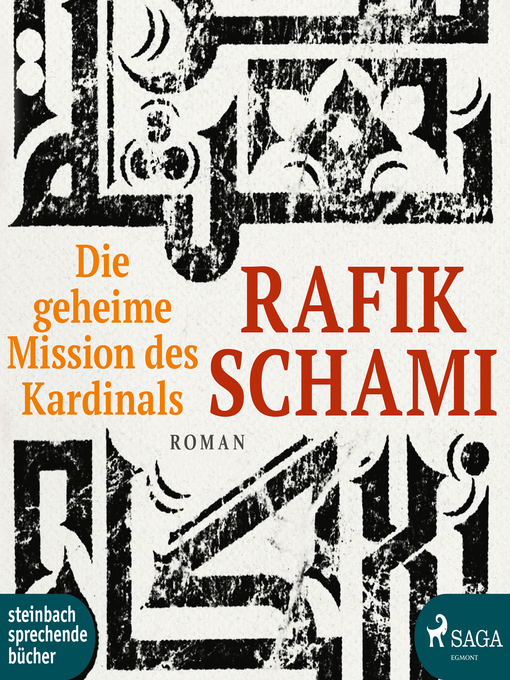 Title details for Die Geheime Mission des Kardinals (Ungekürzt) by Rafik Schami - Available